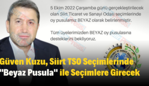 Güven Kuzu, Siirt TSO Seçimlerinde “Beyaz Pusula” ile Seçimlere Girecek