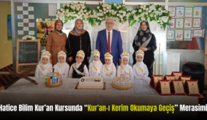 Hatice Bilim Kur’an Kursunda “Kur’an-ı Kerim Okumaya Geçiş” Merasimi