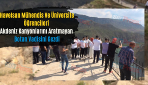 Havelsan Mühendis Ve Üniversite Öğrencileri Akdeniz Kanyonlarını Aratmayan Botan Vadisini Gezdi