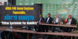 HÜDA PAR Genel Başkanı Yapıcıoğlu, “İttifak İçerisinde Yer Alabiliriz”