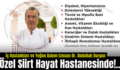 İç Hastalıkları ve Yoğun Bakım Uzmanı Dr. Abdullah Durgun Özel Siirt Hayat Hastanesinde!..