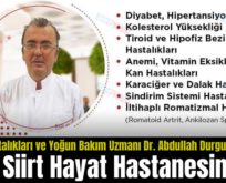 İç Hastalıkları ve Yoğun Bakım Uzmanı Dr. Abdullah Durgun Özel Siirt Hayat Hastanesinde!..