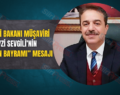 İÇİŞLERİ BAKANI MÜŞAVİRİ FEVZİ SEVGİLİ’NİN “KURBAN BAYRAMI” MESAJI