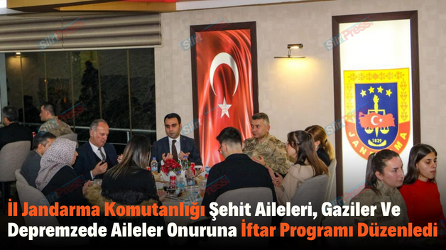 İl Jandarma Komutanlığı Şehit Aileleri, Gaziler Ve Depremzede Aileler Onuruna İftar Programı Düzenledi