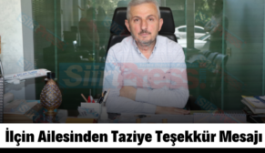 İlçin Ailesinden Taziye Teşekkür Mesajı