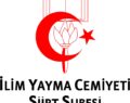 İLİM YAYMA CEMİYETİ SİİRT’TE MARİFET OKULU AÇACAK