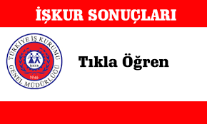 İŞ-KUR SİİRT SONUÇLARI TIKLA ÖĞREN…