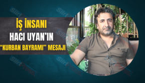 İŞ İNSANI HACI UYAN’IN “KURBAN BAYRAMI” MESAJI