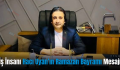 İş İnsanı Hacı Uyan’ın Ramazan Bayramı Mesajı