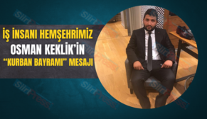 İŞ İNSANI HEMŞEHRİMİZ OSMAN KEKLİK’İN “KURBAN BAYRAMI” MESAJI