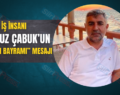 İŞ İNSANI MAHFUZ ÇABUK’UN “KURBAN BAYRAMI” MESAJI