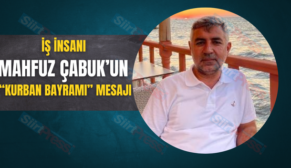 İŞ İNSANI MAHFUZ ÇABUK’UN “KURBAN BAYRAMI” MESAJI