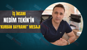 İŞ İNSANI NEDİM TEKİN’İN “KURBAN BAYRAMI” MESAJI