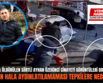 İSTANBUL’DA ÖLDÜRÜLEN SİİRTLİ AYHAN ÖZEKİNCİ CİNAYETİ GÖRÜNTÜLERİ ORTAYA ÇIKTI!.  CİNAYETİN HALA AYDINLATILAMAMASI TEPKİLERE NEDEN OLDU