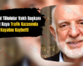İstanbul Tillolular Vakfı Başkanı Nimet Kaya Trafik Kazasında Hayatını Kaybetti