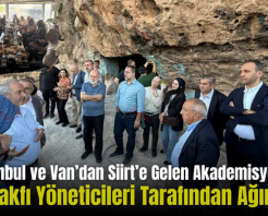 İstanbul ve Van’dan Siirt’e Gelen Akademisyenler Siirt Vakfı Yöneticileri Tarafından Ağırlandı
