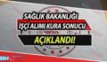 İŞTE SAĞLIK BAKANLIĞI PERSONEL ALIMI KURA SONUÇLARI!..