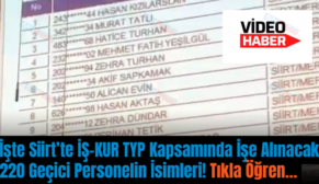 İşte Siirt’te İŞ-KUR TYP Kapsamında İşe Alınacak 220 Geçici Personelin İsimleri! Tıkla Öğren…