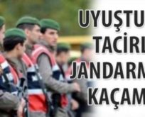 UYUŞTURUCU TACİRLERİ JANDARMADAN KAÇAMADI