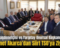 Kamu Başdenetçisi ve Yargıtay Onursal Başkanı Mehmet Akarca’dan Siirt TSO’ya Ziyaret
