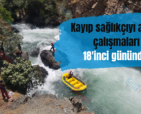 Kayıp sağlıkçıyı arama çalışmaları 18’inci gününde!.