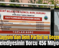 Kayyum’dan Dem Partisi’ne Geçen Siirt Belediyesinin Borcu 456 Milyon TL!..