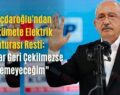 Kılıçdaroğlu’ndan Hükümete Elektrik Faturası Resti: “Zamlar Geri Çekilmezse Ödemeyeceğim”