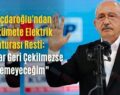 Kılıçdaroğlu’ndan Hükümete Elektrik Faturası Resti: “Zamlar Geri Çekilmezse Ödemeyeceğim”