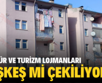 KÜLTÜR VE TURİZM LOJMANLARI PEŞKEŞ Mİ ÇEKİLİYOR!..