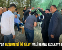 KURTALAN’DA HUSUMETLİ İKİ AİLEYİ VALİ KEMAL KIZILKAYA BARIŞTIRDI