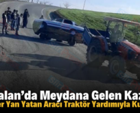 Kurtalan’da Meydana Gelen Kazada Köylüler Yan Yatan Aracı Traktör Yardımıyla Kurtardı