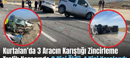 Kurtalan’da 3 Aracın Karıştığı Zincirleme Trafik Kazasında 2 Kişi Öldü, 1 Kişi Yaralandı