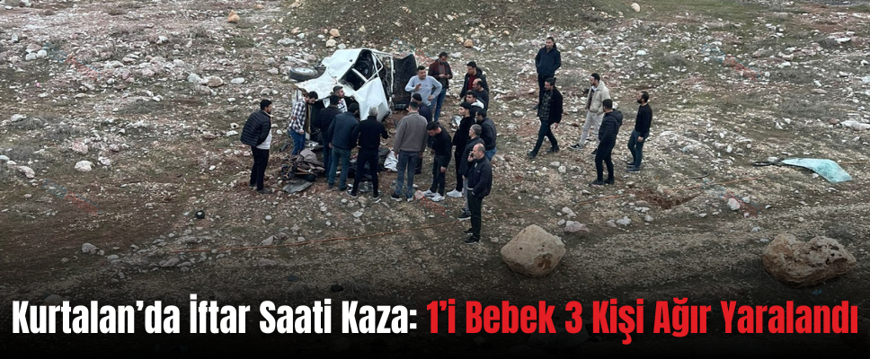Kurtalan’da İftar Saati Kaza: 1’i Bebek 3 Kişi Ağır Yaralandı