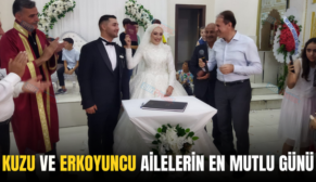 KUZU VE ERKOYUNCU AİLELERİN EN MUTLU GÜNÜ