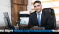 Mali Müşavir M.Veysel Eryeşil’in Ramazan Bayramı Mesajı