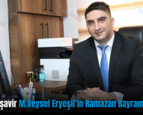 Mali Müşavir M.Veysel Eryeşil’in Ramazan Bayramı Mesajı