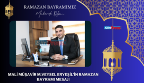 MALİ MÜŞAVİR M.VEYSEL ERYEŞİL’İN RAMAZAN BAYRAMI MESAJI