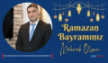 MALİ MÜŞAVİR M.VEYSEL ERYEŞİL’İN RAMAZAN BAYRAMI MESAJI