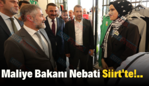 Maliye Bakanı Nebati Siirt’te!..