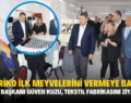 MAT TRİKO İLK MEYVELERİNİ VERMEYE BAŞLADI, SİİRT TSO BAŞKANI TEKSTİL FABRİKASINI ZİYARET ETTİ