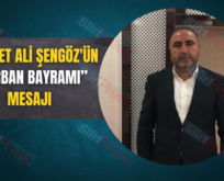 MEHMET ALİ ŞENGÖZ’ÜN “KURBAN BAYRAMI” MESAJI