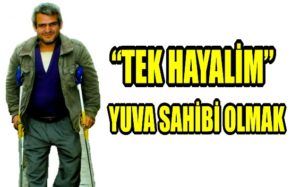 Siirt’te ikamet eden 45 yaşındaki Mehmet Toprak isimli engelli vatandaşın