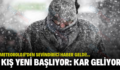 METEOROLOJİ’DEN SEVİNDİRİCİ HABER GELDİ!.. KIŞ YENİ BAŞLIYOR: KAR GELİYOR