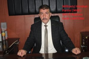 Milliyetçi Hareket Partisi (MHP) Siirt İl Başkanı Fatih Cantürk, Partisi