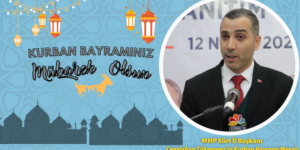 MHP Siirt İl Başkanı Cengizhan Tükenmez’in Kurban Bayramı Mesajı
