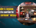 MHP SİİRT İL BAŞKANI M. FATİH CANTÜRK’ÜN “KURBAN BAYRAMI” MESAJI