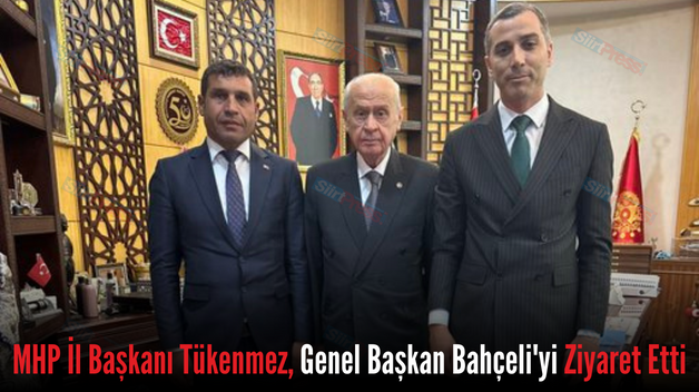 MHP İl Başkanı Tükenmez, Genel Başkan Bahçeli’yi Ziyaret Etti