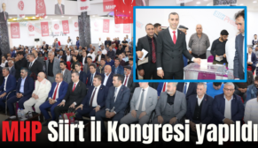 MHP Siirt İl Kongresi yapıldı