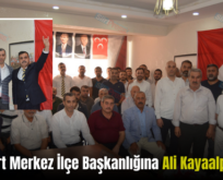 MHP Siirt Merkez İlçe Başkanlığına Ali Kayaalp Seçildi