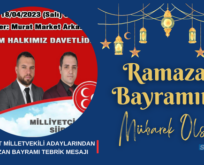 MHP SİİRT MİLLETVEKİLİ ADAYLARINDAN RAMAZAN BAYRAMI TEBRİK MESAJI